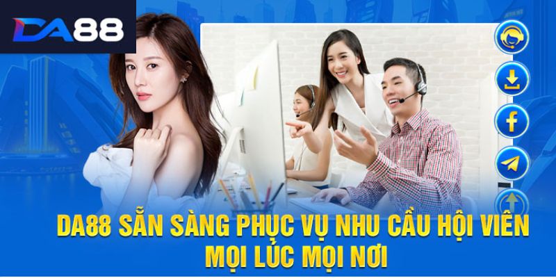 Các lợi ích khi liên hệ với bộ phận hỗ trợ của DA88